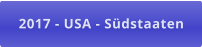 2017 - USA - Südstaaten