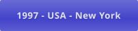 1997 - USA - New York