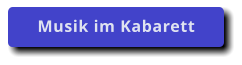 Musik im Kabarett