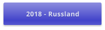 2018 - Russland