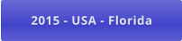 2015 - USA - Florida